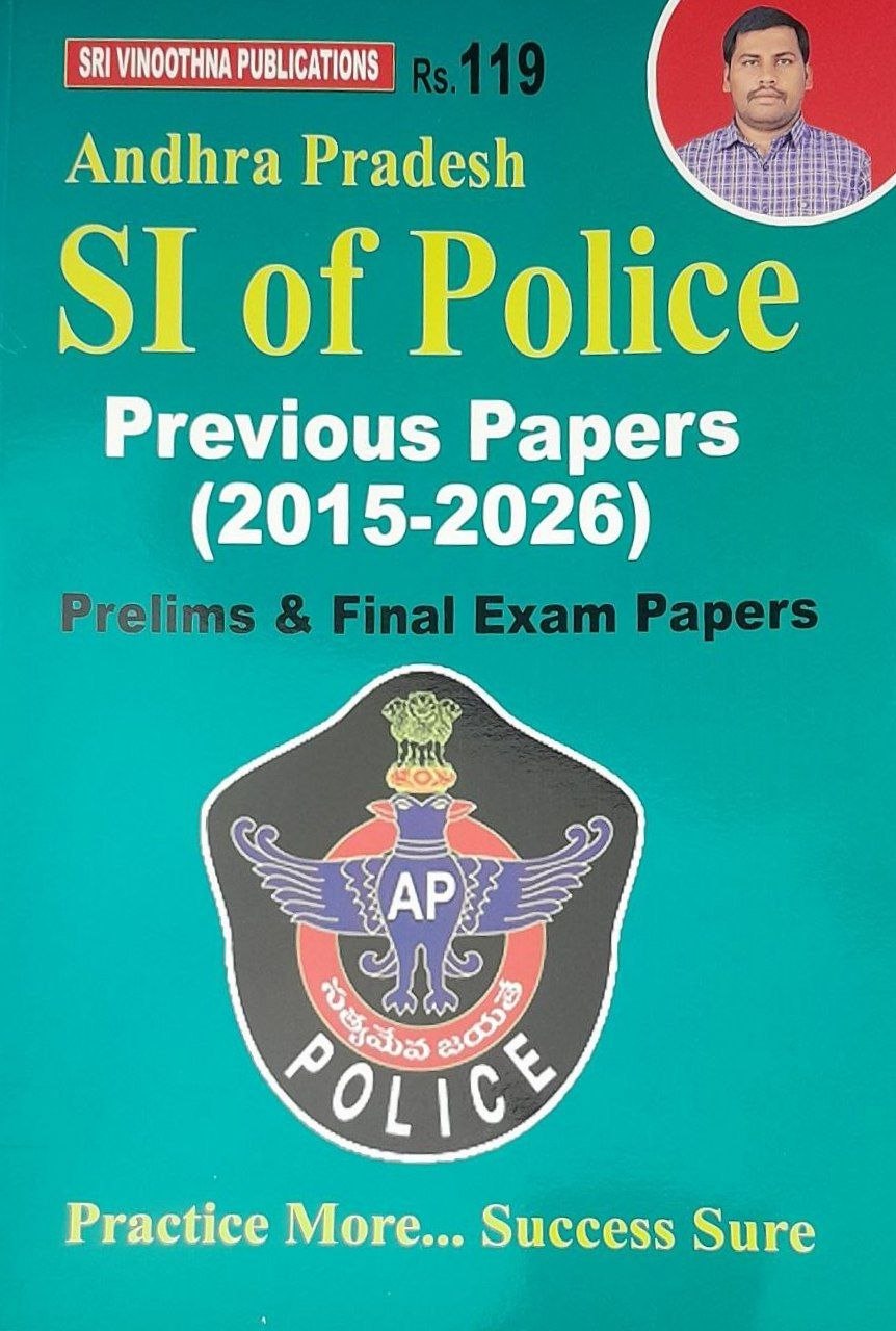 (E/M) VINOOTHNA PUBLICATIONS ANDHRA PRADESH (AP)POLICE  SI SUB INSPECTOR PREVIOUS PAPERS